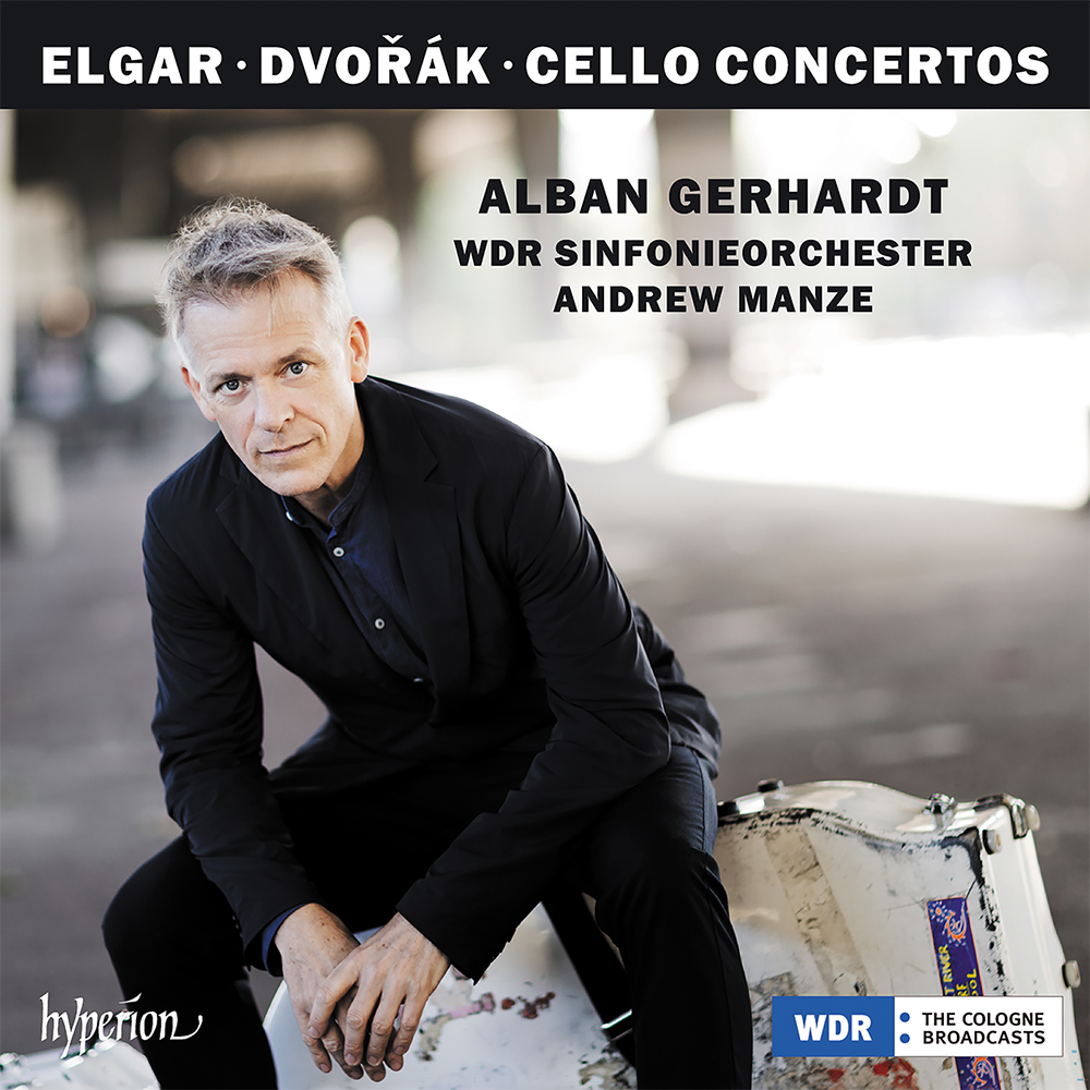 Alban Gerhardt, WDR Sinfonieorchester Köln, Andrew Manze: Elgar & Dvořák: Cello Concertos Digital Album