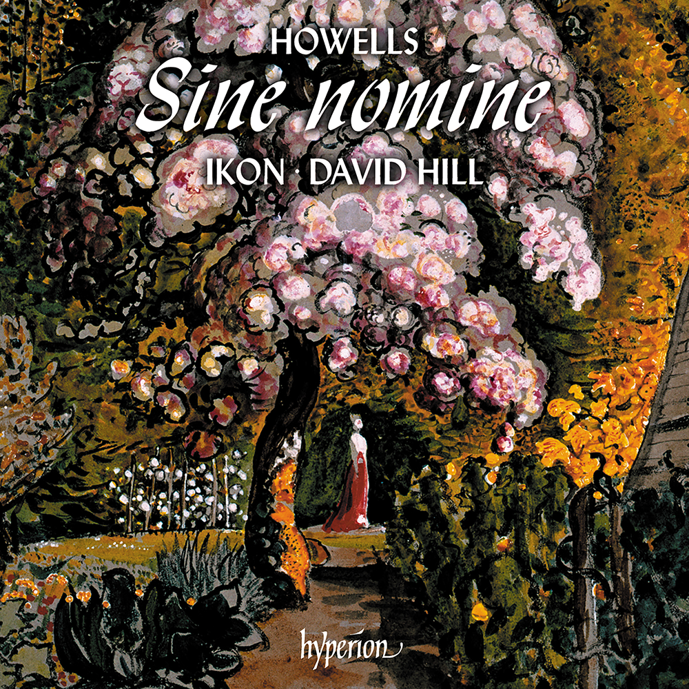Ikon, David Hill: Howells: King David & Sine nomine Digital Album