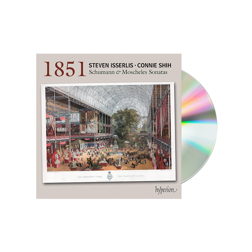 Steven Isserlis, Connie Shih Schumann & Moscheles: 1851 Cello Sonatas CD