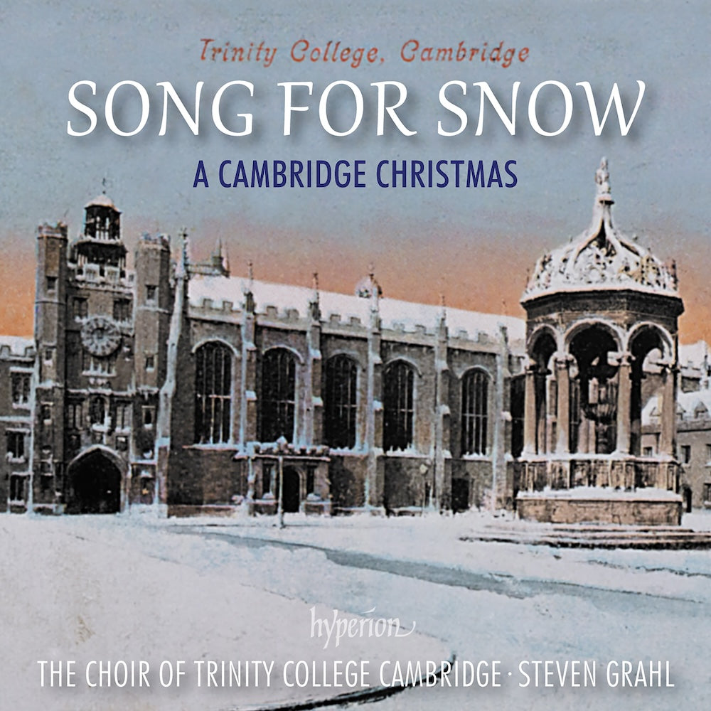 The Choir of Trinity College Cambridge, Steven Grahl: Song for Snow Digital Album